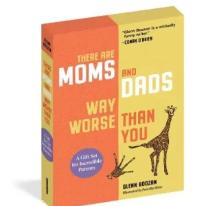 There Are Moms and Dads Way Worse Than You (Boxed Set) Shop Now