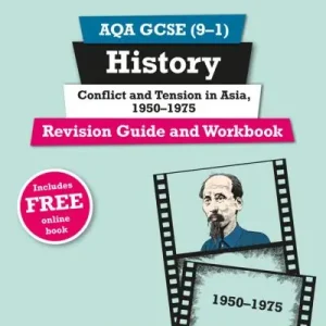 Pearson REVISE AQA GCSE History Conflict and Tension in Asia, 1950-1975 Revision Guide and Workbook Incl. Online Revision and Quizzes - For 2025 and 2026 Exams Popular