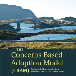 The Concerns Based Adoption Model (CBAM) Editor’s Pick
