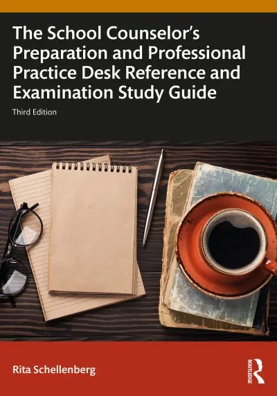 Low Price The School Counselor's Preparation and Professional Practice Desk Reference and Examination Study Guide