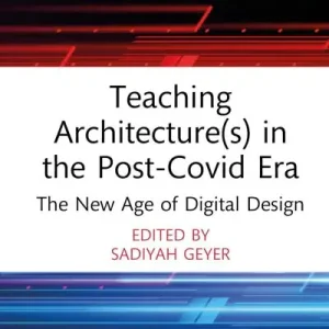 Fast Shipping Teaching Architecture(S) in the Post-Covid Era