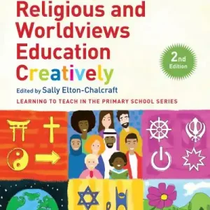 Editor’s Pick Teaching Religious and Worldviews Education Creatively