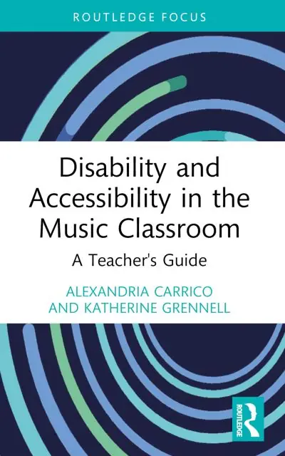Disability and Accessibility in the Music Classroom In Demand