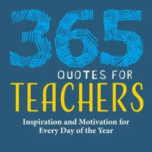 Modern 365 Quotes For Teachers