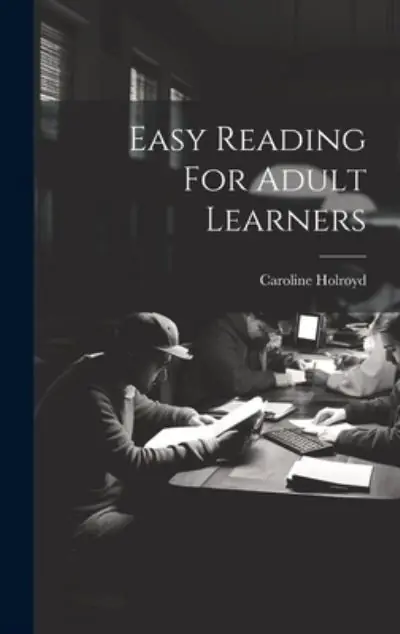 Easy Reading For Adult Learners Final Sale