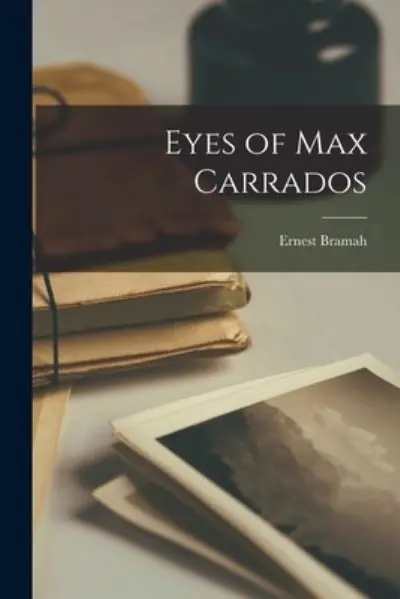 Eyes of Max Carrados Affordable
